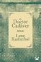 [Madeleine Karno 01] • El Doctor Cadáver